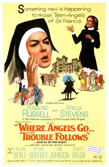 Where Angels Go, Trouble Follows poster